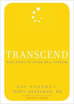 Hardcover Transcend: Nine Steps to Living Well Forever Book