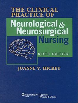 Hardcover The Clinical Practice of Neurological and Neurosurgical Nursing Book