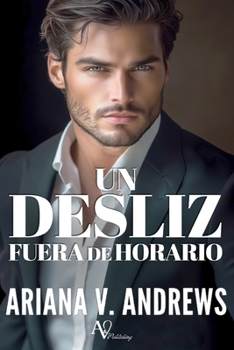 Paperback Un desliz fuera de horario: Novela romántica contemporánea [Spanish] Book