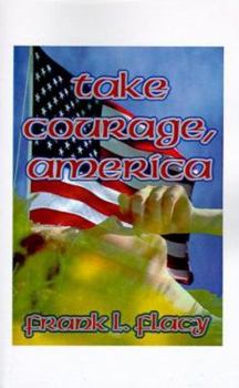 Paperback Take Courage America Book