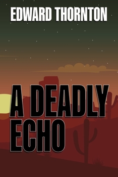 Paperback A Deadly Echo: Book 1 Book