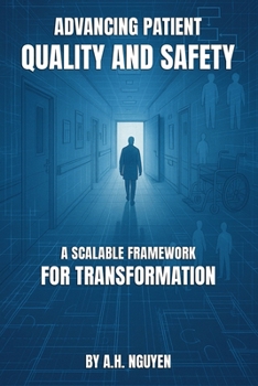 Paperback Advancing Patient Quality and Safety Book