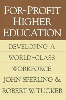 Paperback For-profit Higher Education: Developing a World Class Workforce Book