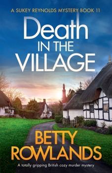 Paperback Death in the Village: A totally gripping British cozy murder mystery Book