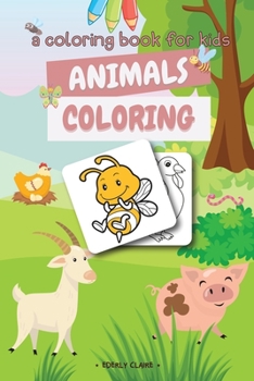 Paperback A Coloring Book For Kids: Animals Coloring Book