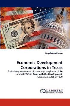 Paperback Economic Development Corporations in Texas Book