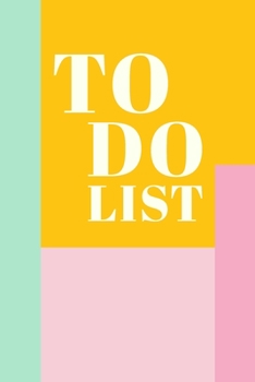 Paperback To Do List: Daily Checklist Notebook with Cute Pastel Cover Design in Mint, Pink, and Yellow Book