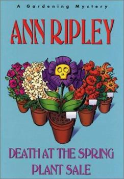 Hardcover Death at the Spring Plant Sale: A Gardening Mystery Book