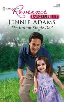 Mass Market Paperback The Italian Single Dad [Large Print] Book
