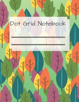 Dot Grid Notebook: 110 Dotted Pages | Workbook To Write In | Simple Designed Journal