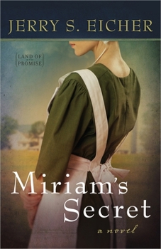 Miriam's Secret - Book #1 of the Land of Promise