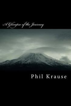 Paperback A Glimpse of the Journey Book