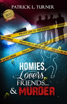 Paperback Homies, Lovers, Friends...& Murder Book