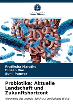 Paperback Probiotika: Aktuelle Landschaft und Zukunftshorizont [German] Book