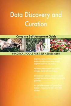 Paperback Data Discovery and Curation Complete Self-Assessment Guide Book