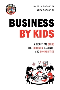 Business by Kids (Kid-Friendly World)