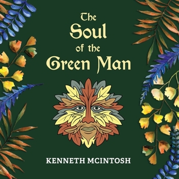 Paperback The Soul of the Green Man Book