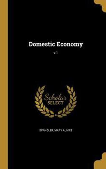 Hardcover Domestic Economy; v.1 Book
