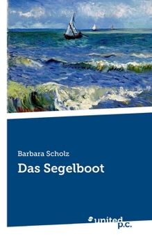 Paperback Das Segelboot (German Edition) [German] Book