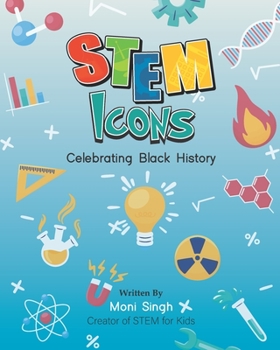Paperback STEM Icons - Celebrating Black History Book