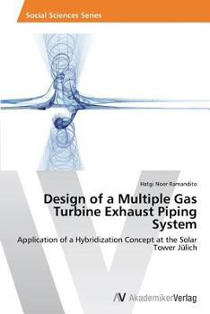 Paperback Design of a Multiple Gas Turbine Exhaust Piping System Book