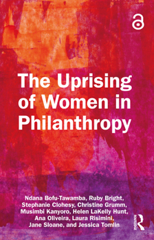 Paperback The Uprising of Women in Philanthropy Book