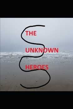 Paperback The Unknown Heroes Book