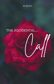 Paperback The Accidental Call Book