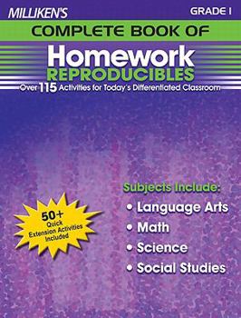 Paperback Milliken's Complete Book of Homework Reproducibles - Grade 1: Over 110 Activities for Today's Differentiated Classroom Book