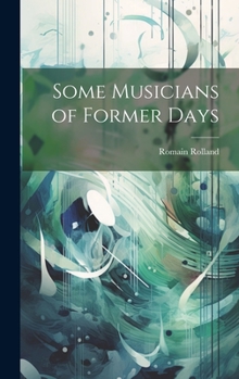 Hardcover Some Musicians of Former Days Book