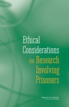 Paperback Ethical Considerations for Research Involving Prisoners Book