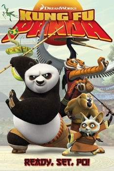 Paperback Kung Fu Panda: Ready, Set, Po! Book