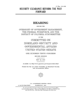 Paperback Security clearance reform: the way forward Book