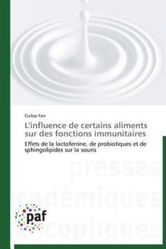 Paperback L'Influence de Certains Aliments Sur Des Fonctions Immunitaires [French] Book