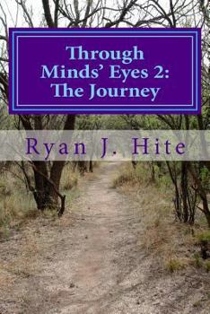 Paperback Through Minds Eyes 2: The Journey: Part 2 of 10 Book