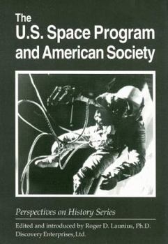 Paperback The U.S. Space Program and American Society Book
