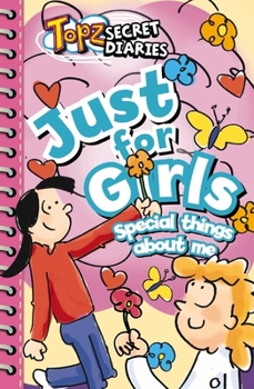 Topz Secret Diaries: Just for Girls
