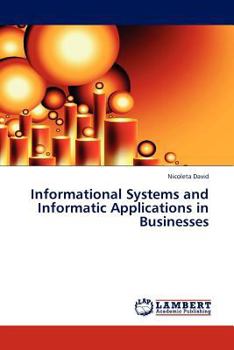 Paperback Informational Systems and Informatic Applications in Businesses Book