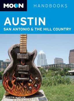 Paperback Moon Austin, San Antonio and the Hill Country (Moon Handbooks) Book