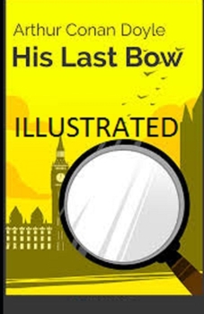 Paperback His Last Bow Illustrated Book