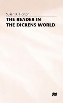 Hardcover The Reader in the Dickens World: Style and Response Book
