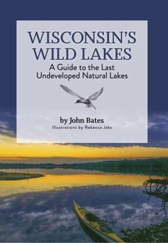 Paperback Wisconsin's Wild Lakes Book