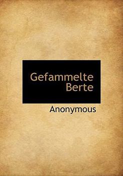 Hardcover Gefammelte Berte [German] Book