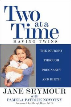 Hardcover Two at a Time: Having Twins: The Journey Through Pregnancy and Birth Book