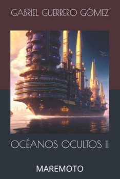 Paperback Océanos Ocultos II: Maremoto [Spanish] Book