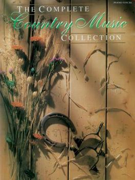 Paperback The Complete Country Music Collection: Piano Vocal (Songbook) Book