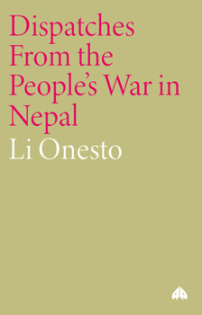 Paperback Dispatches from the People's War in Nepal Book