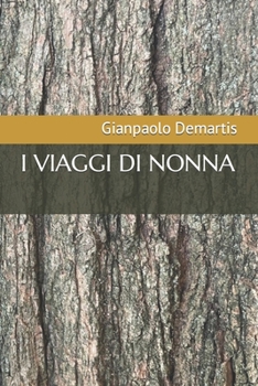 Paperback I Viaggi Di Nonna [Italian] Book
