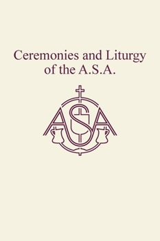 Hardcover Ceremonies and Liturgy of the A.S.A. Book