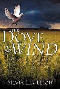 Paperback The Dove in the Wind Book